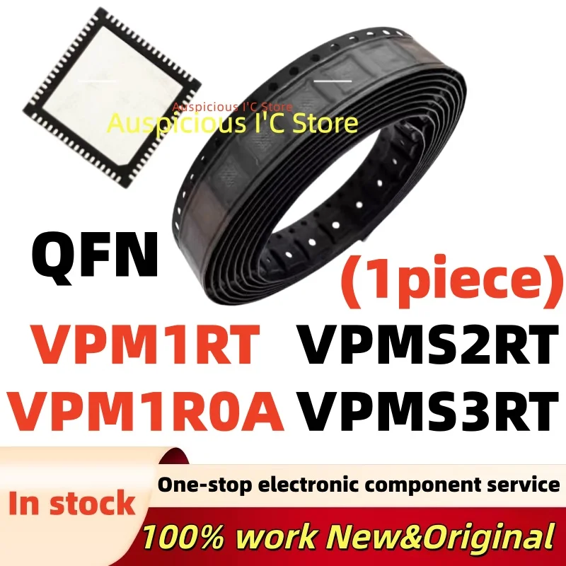 

(1pcs)100%new VPMS2RT VPM1RT VPM1R0A VPMS3RT QFN