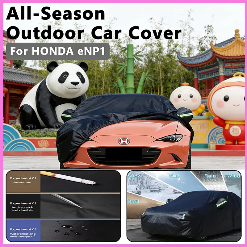 

Всесезонный автомобильный чехол для HONDA eNP1 — полная защита на открытом воздухе, водонепроницаемый, пылезащитный, термостойкий