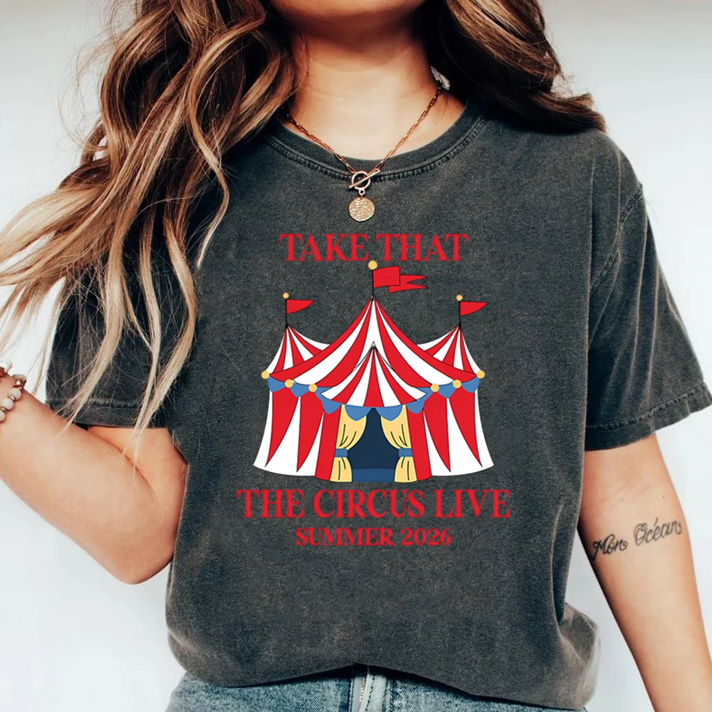 Retro Take That The Circus Live 2026 Tour Shirt Summer Music Concert Merch TT & Party Music Band Tee Trendy Short Sleeve T-shirt