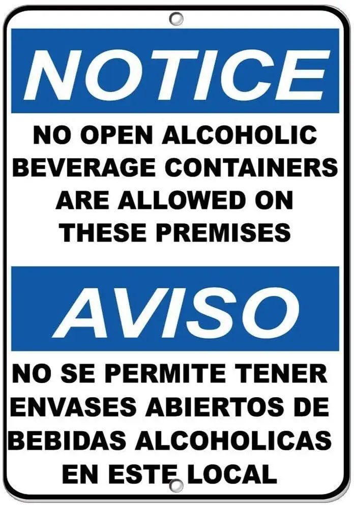 Notice No Open Alcoholic Beverage Containers are Allowed 8
