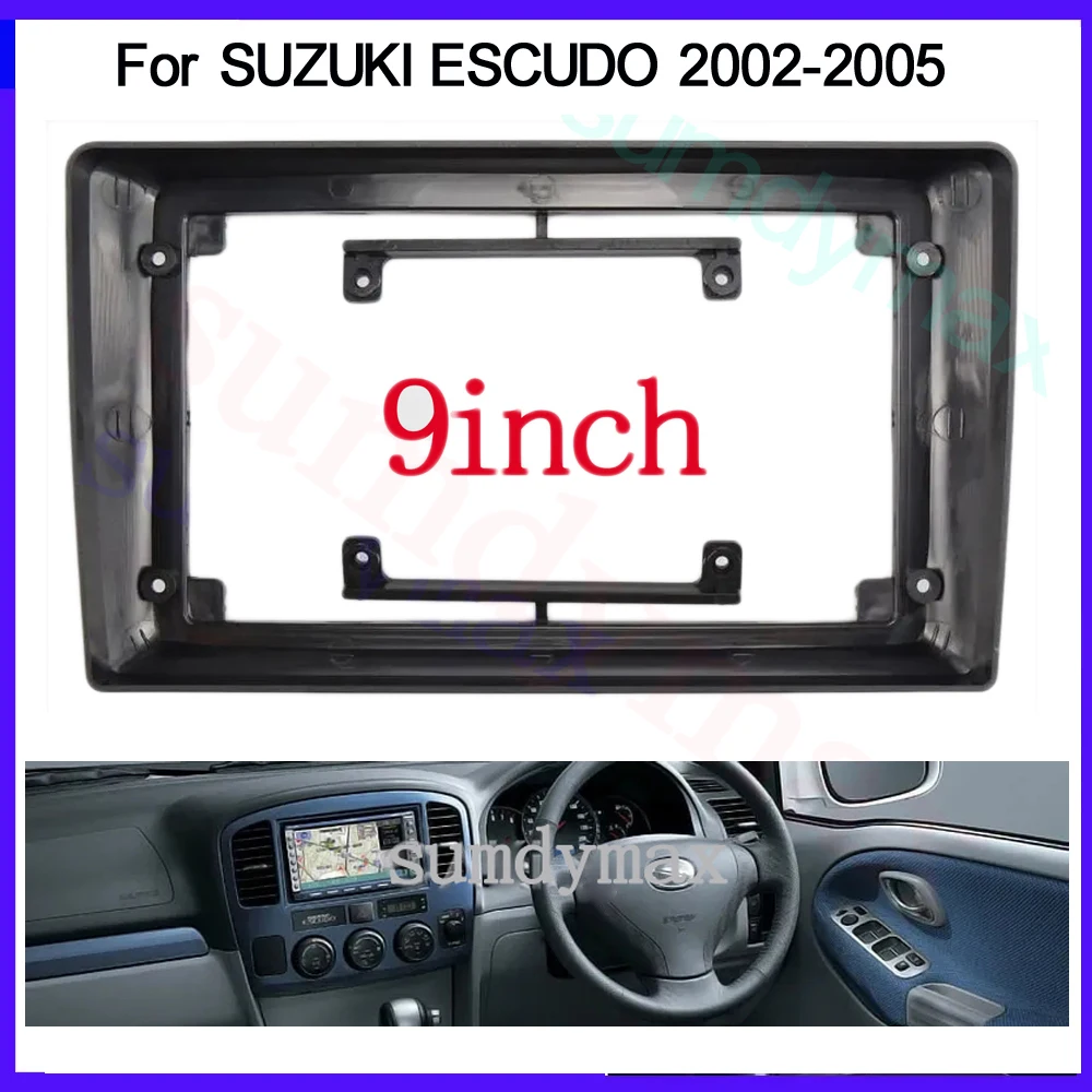 

9inch 2 din Car Radio Fascia for SUZUKI ESCUDO 2002-2005 Double din Radio Fascia Frame Adapter CD Panel Dash Trim Bezel