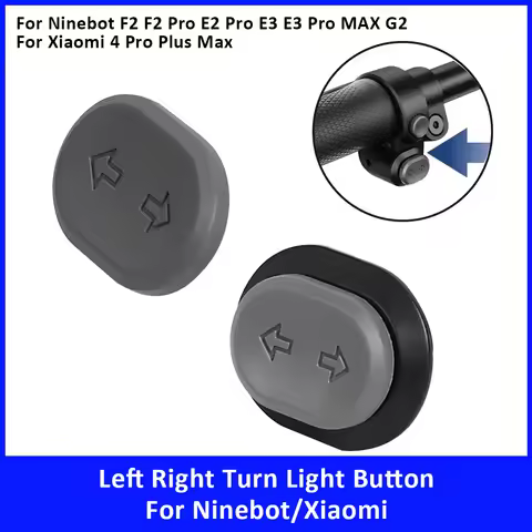 Turn Light Button for Ninebot F2 F2 PRO E2 Pro E3 E3 Pro MAX G2 for Xiaomi 4 Pro Plus 4 Pro Max Electric Scooter Accessorries