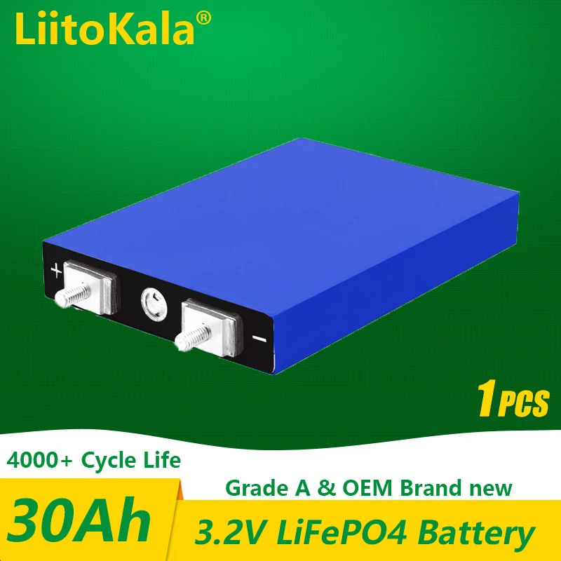 1PCS LiitoKala 3.2V 30Ah LiFePO4 battery cell Lithium iron phosphate deep cycles for Diy 12V 24V 36V 48V solar energy UPS power