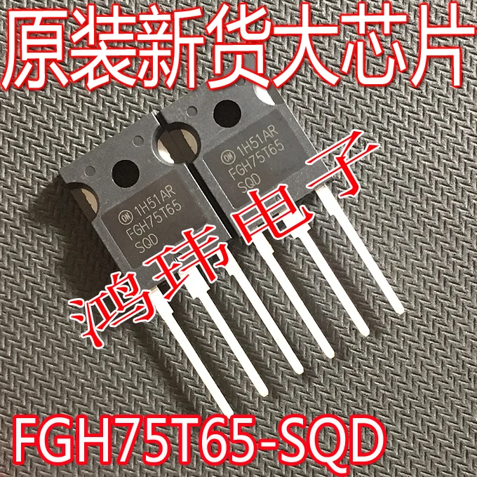 

FGH75T65SQD IGBTTO-247 650V 75A 10PCS