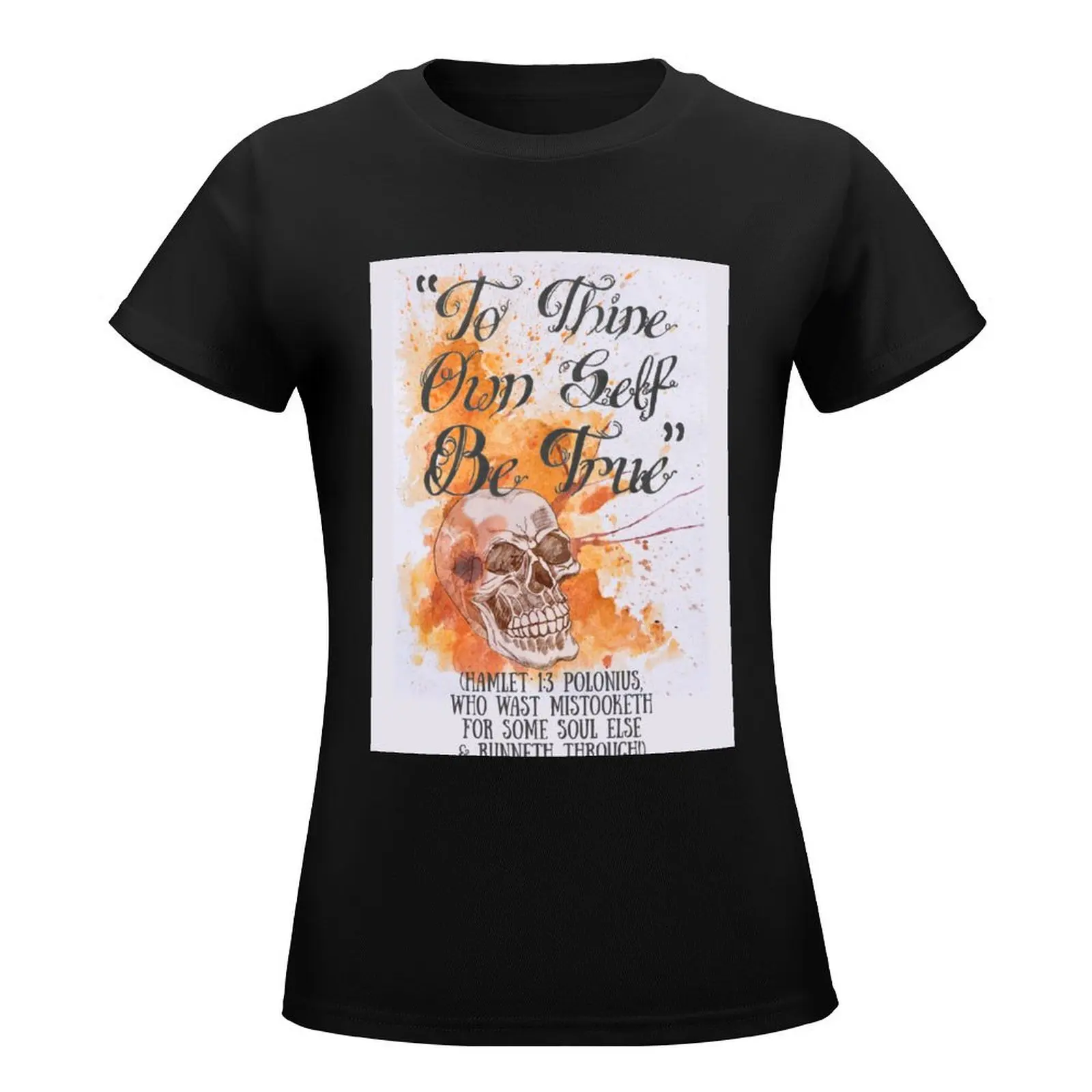 To Thine Own Self Be True (with background) - Polonius' Sage Advice, A Cautionary Tale! T-Shirt