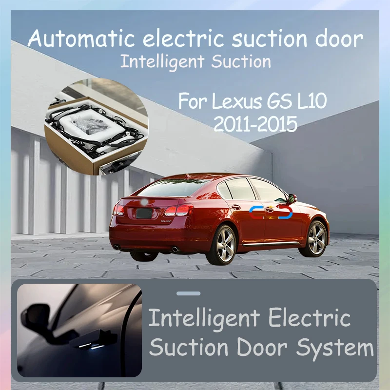 

Intelligent Electric Suction Door Electric Door Auto Suction Car Tuning Accessories For Lexus GS L10 2011-2015