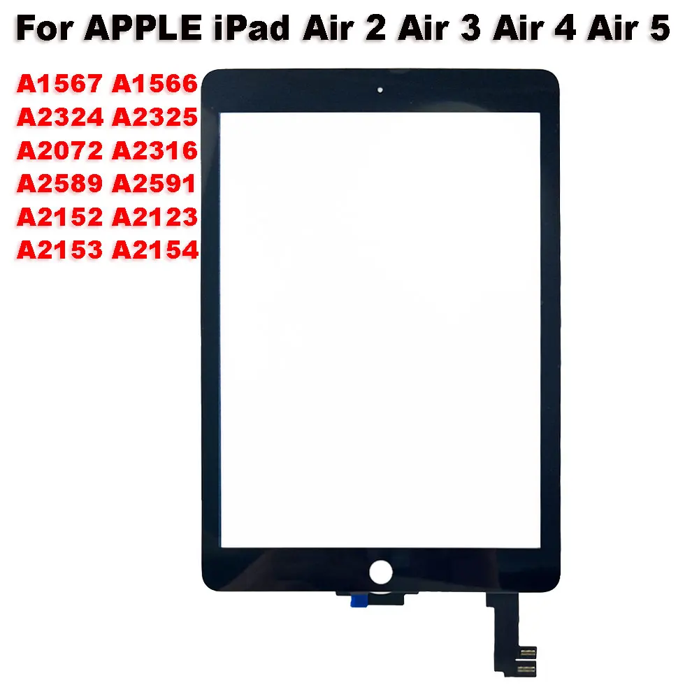 For iPad Air2 Air3 Air4 Air5 For Air 2 3 4 5 A1567 A2152 A2324 A2072 Touch Screen Panel Digitizer Front Glass Replacement Parts
