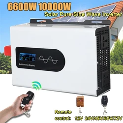 Pure Sine Wave Inverter 12V 220V 6600W 10000W Solar Power Inverter DC 12V 24V 48V 60V 72V To AC 220V Charger Voltage Converter