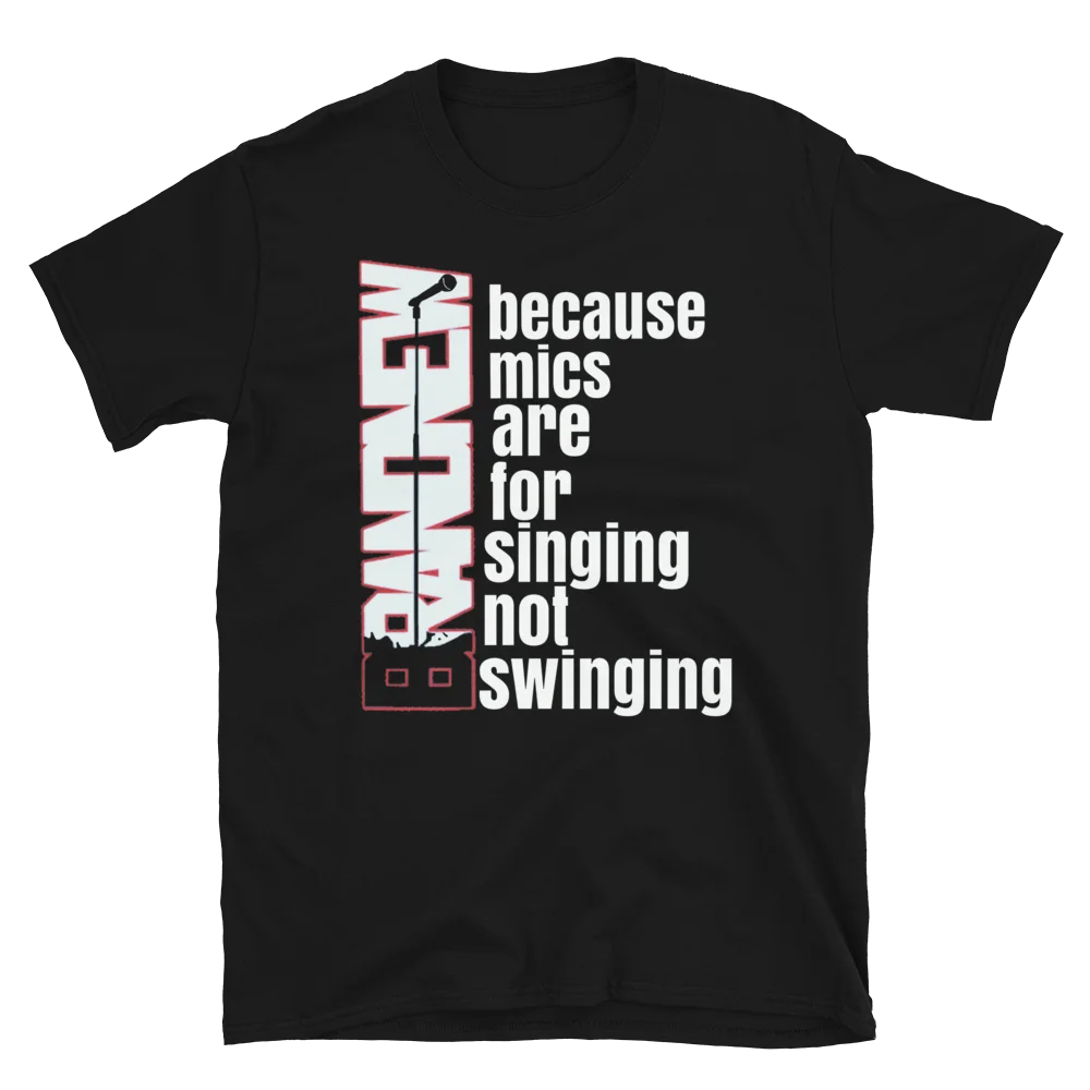 

BRAND NEW Mics Are For Singing TBS-Diss Post-Hardcore Band T-Shirt