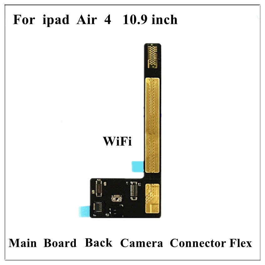 1Pcs for iPad Air 4 10.9 Inch 2020 Air4 Back Camera Motherboard Adaptor Connector Flex Cable Cellular WiFi Replacement Part