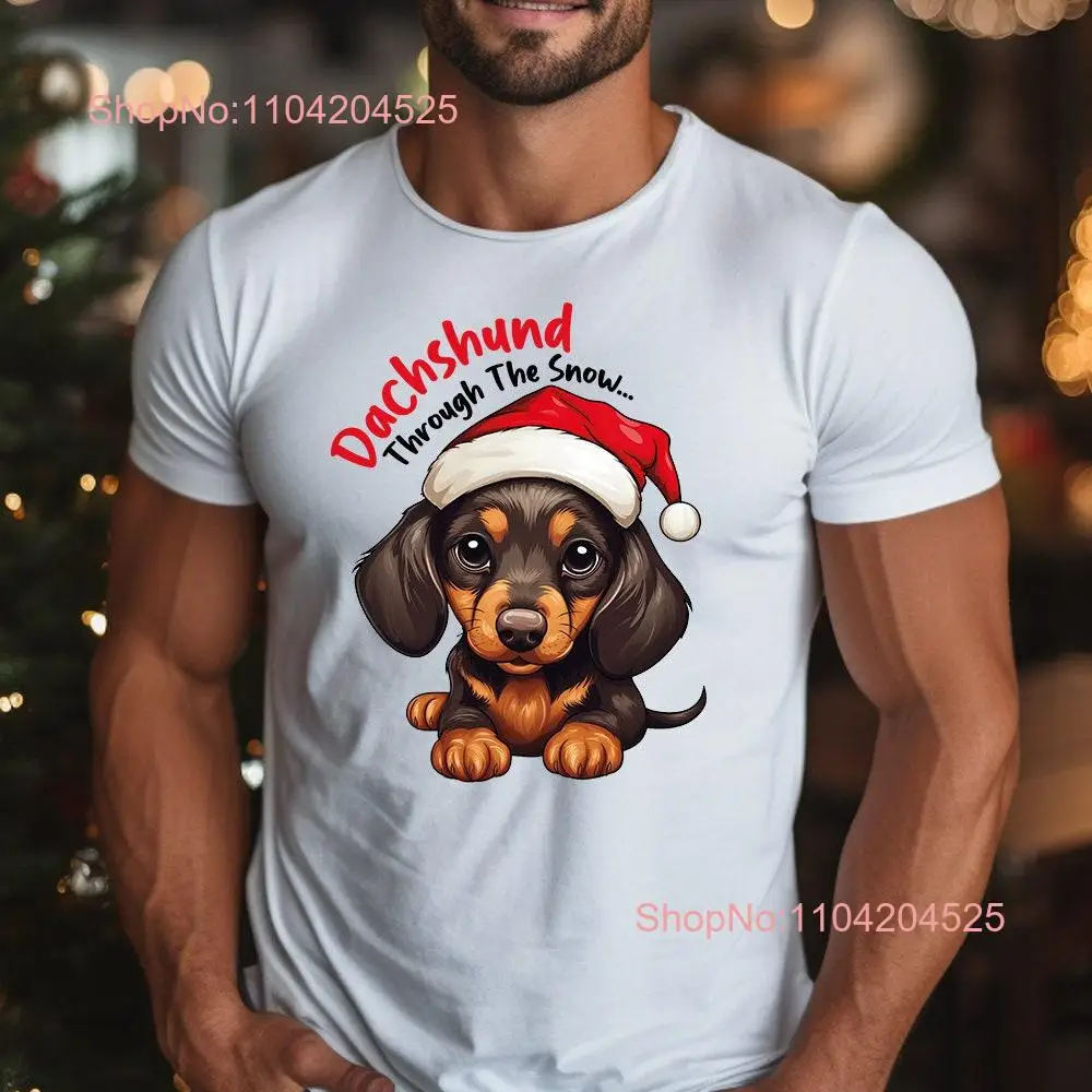 Dachshund Through The Snow T shirt Mens Funny Sausage Dog Dad Xmas Christmas Top long or short sleeves