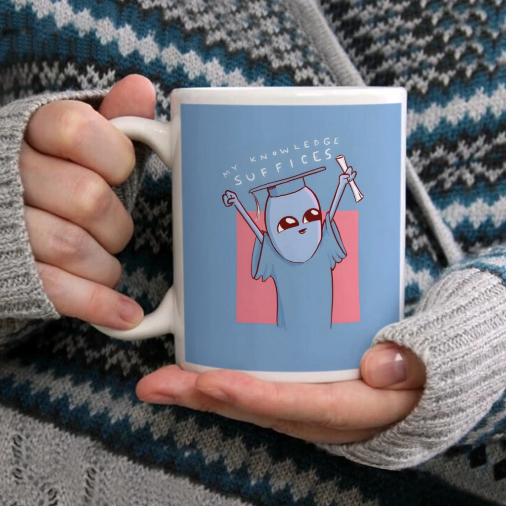 

My Knowledge SufficesCoffee Mug Tea Cup 11oz Coffee Cup Funny Birthday Ceramic Mug Personalized Cup