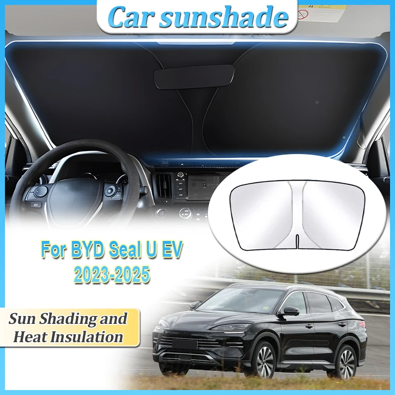 

Anti-UV For BYD Seal U EV Sealion 6 2023~2025 Car Sun Protection Steel Ring Front Windshield Sunshade Privacy Blocks Accessories