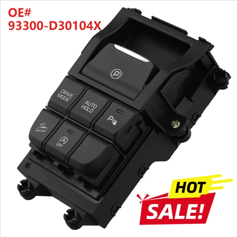 

93300-D30104X 93300D30104X Комплектный переключатель электронного стояночного тормоза для консоли и пола автомобиля Hyundai Tucson