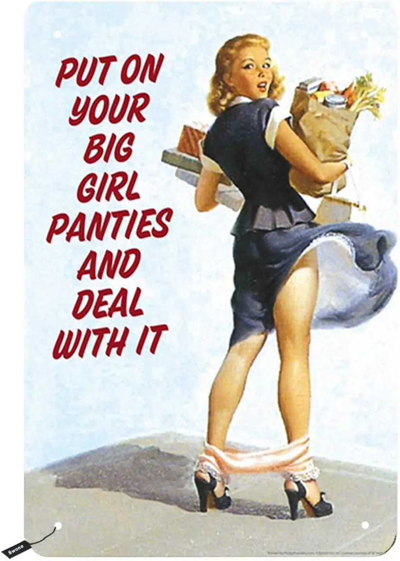 Swono Pin Up Tin Signs,Put on Your Big Panties and Deal with It Vintage Metal Sign For Men Women,Wall Decor Bars,Restaur