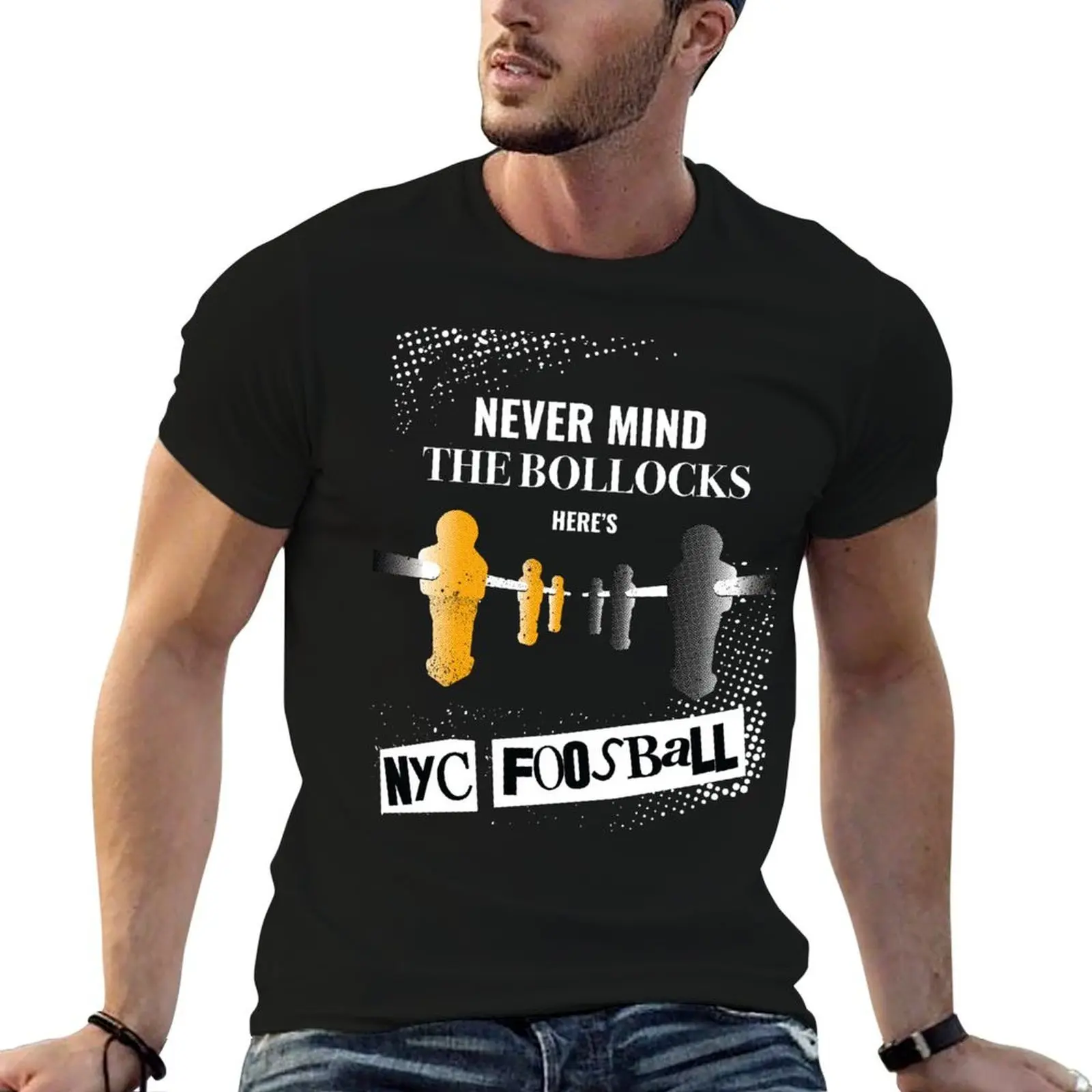 Never Mind the Bollocks, Here's NYC Foosball (Dark Items) T-Shirt Luxury man shirts graphic plain white t shirts men