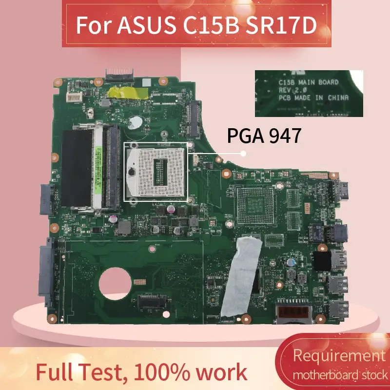 C15B For ASUS K56L C15B Notebook Mainboard REV.2.0 SR17D PGA 947 Laptop Motherboard Tested