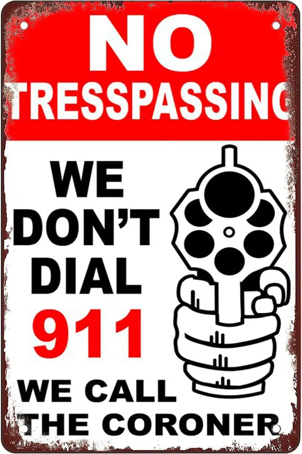 Retro Metal tin Sign Funny We Dont dial call the Coroner For Home Cave Garage bar Wall Decoration Vintage