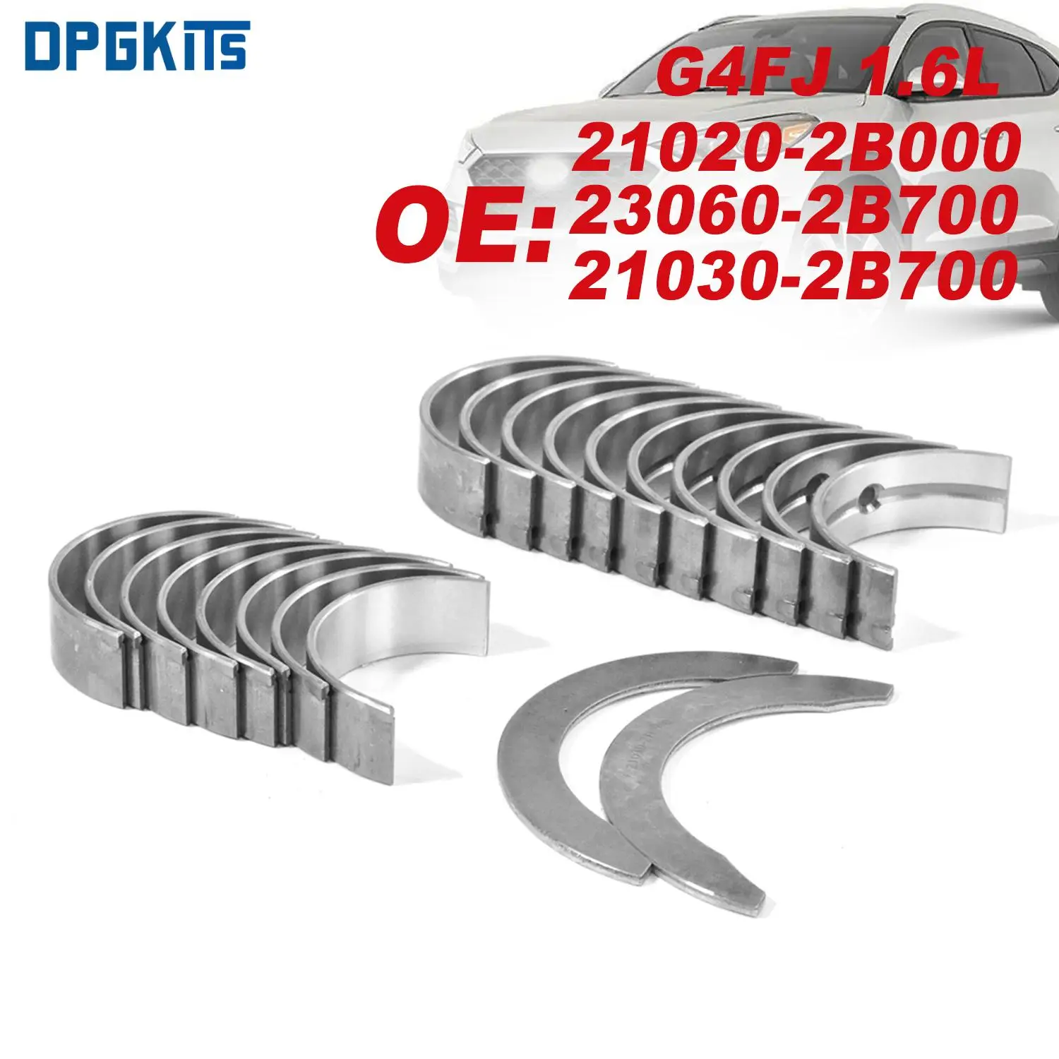

G4FJ 1.6T Auto Con Rod & Crankshaft Main Bearing Set 21020-2B700 23060-2B700 210302B700 For KIA RIO SOUL HYUNDAI ACCENT VELOSTER