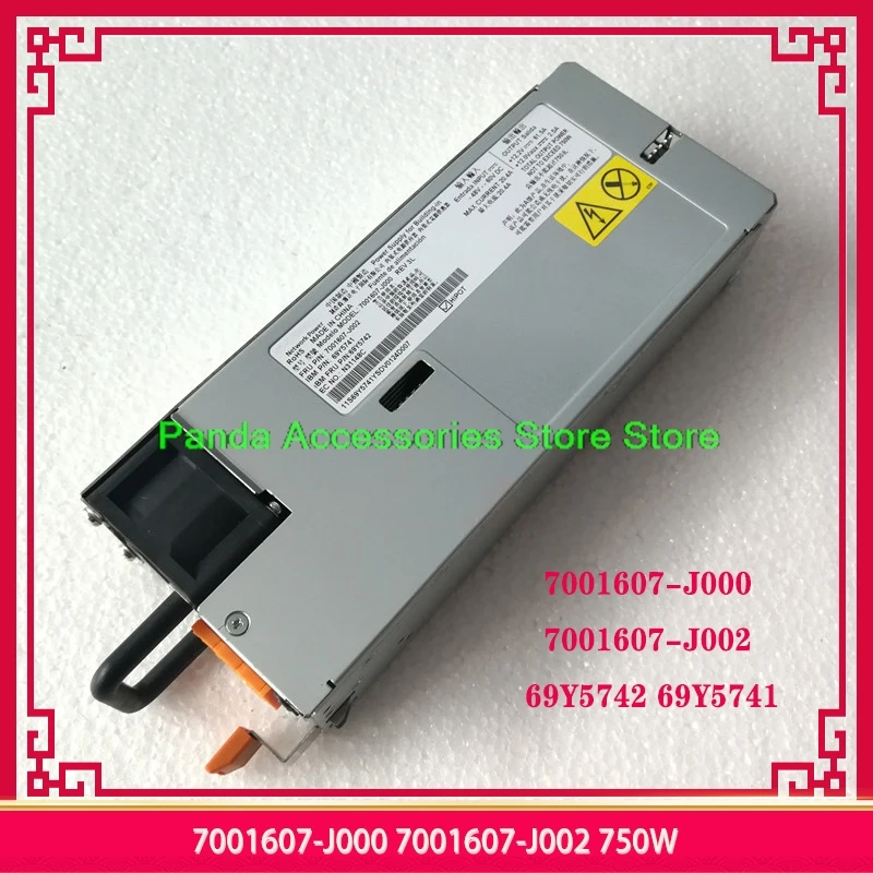 

7001607-J000 7001607-J002 69Y5742 69Y5741 750W Server Power Supply For IBM X3650 M4 High Quality Fully Tested Fast Ship