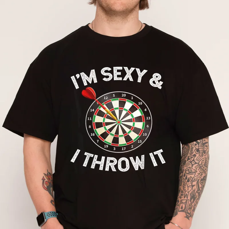 

Men's Funny I'm Sexy & I Throw It Dart-Themed T-Shirt 100% Cotton T Shirt Short Sleeve Casual O-neck Mens Tshirt