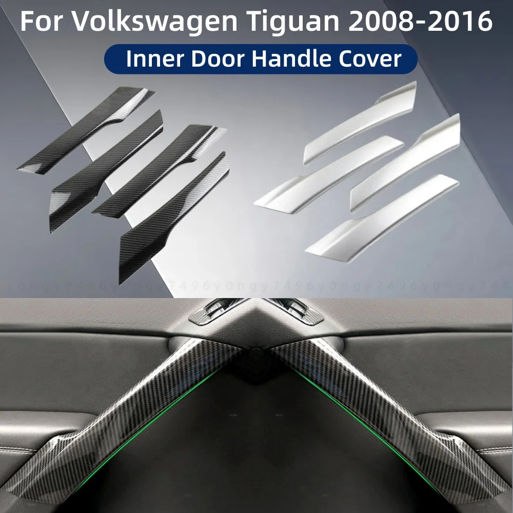 อุปกรณ์ตกแต่งภายในรถยนต์ ฝาครอบมือจับประตูด้านใน แบบติดตั้ง สำหรับรถยนต์ Volkswagen Tiguan ปี 2008 2009 2010 2011 2012-2016