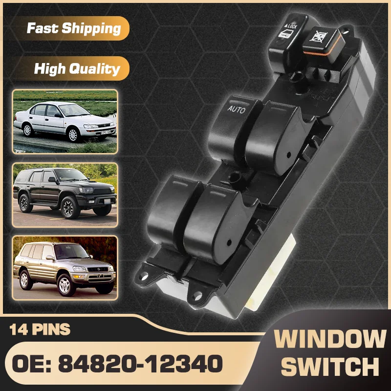 LHD Electric Power Window Master Switch For Toyota Corolla 1991-1996 Toyota 4Runner Hilux RAV4 1998-2000 84820-12340 84820-42060