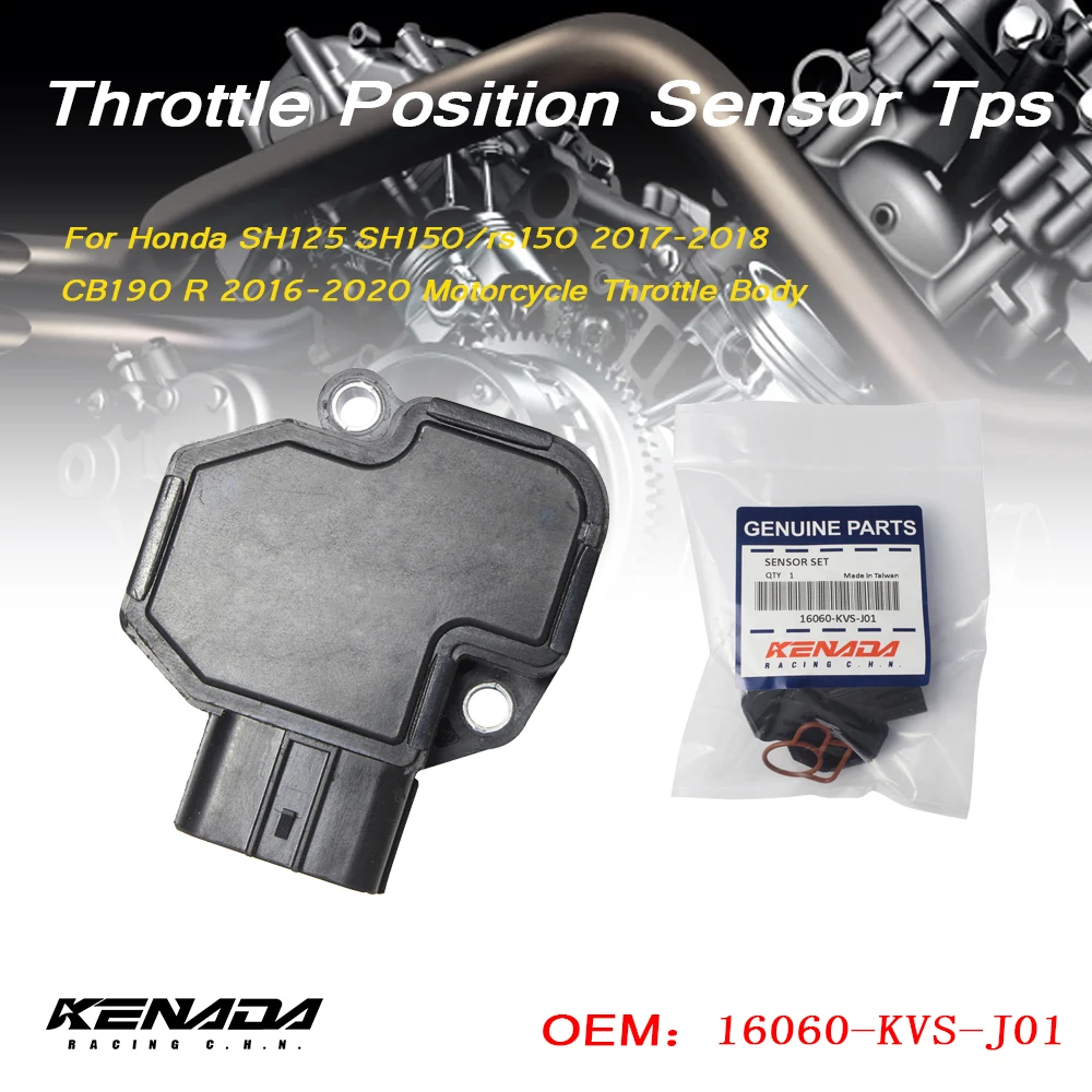 Throttle Position Sensor Set 16060-KVS-J01 Tps For Honda SH125 SH150/rs150 2017-2018 CB190 R 2016-2020 KENADA Throttle Body