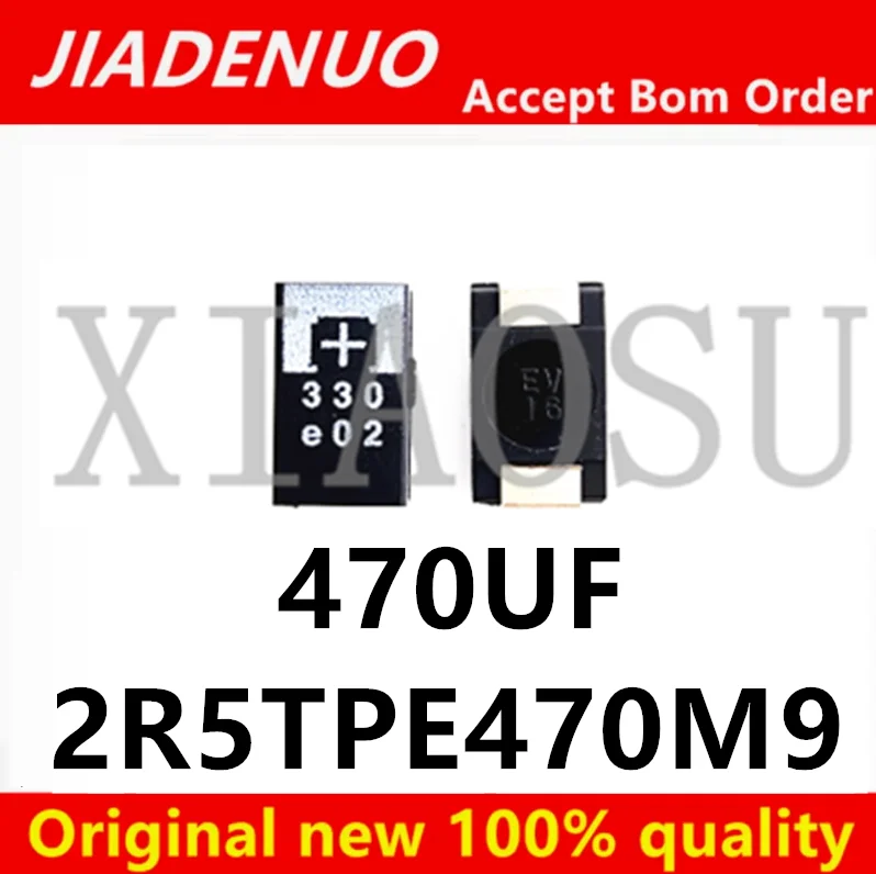 (10piece)100% New 470UF   2R5TPE470M9 2.5V 470 6.3V For SMD Tantalum Capacitors Polymer POSCAP Type D ultra-thin 7343 D7343