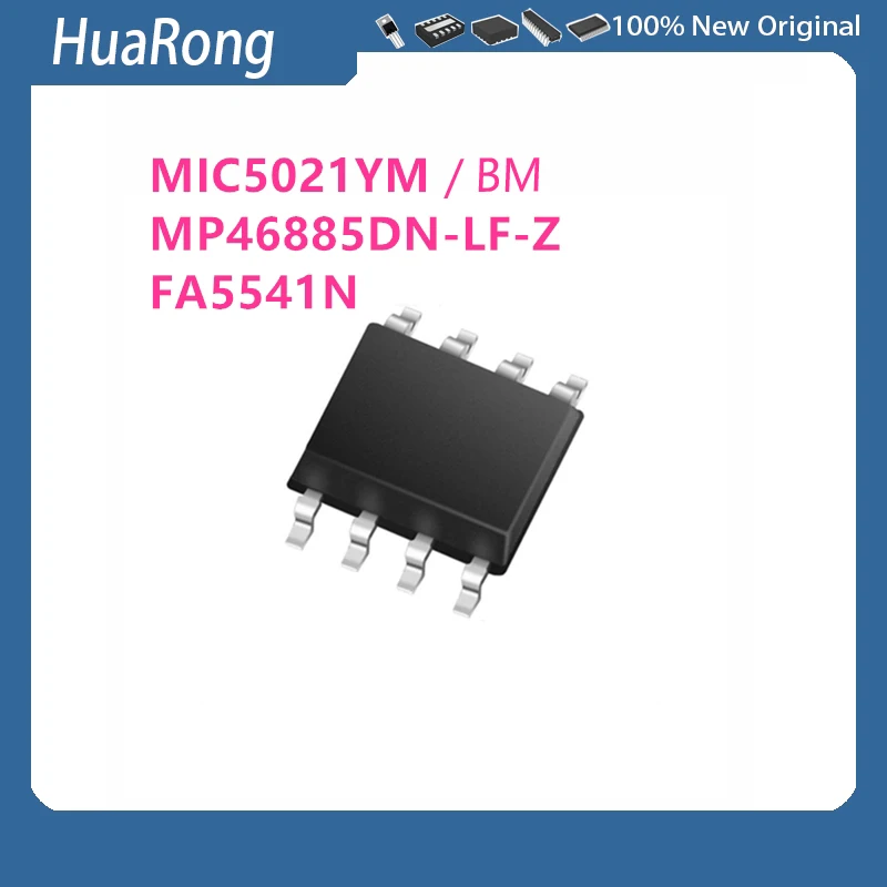 10 Pçs/lote MIC5021 MIC5021YM MIC5021BM MP46885 MP46885DN-LF-Z FA5541N-A2-TE1 FA5541N FA5541 5541 SOP8