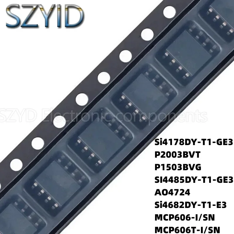 100PCS SOP8 Si4178DY-T1-GE3 P2003BVT P1503BVG SI4485DY-T1-GE3 AO4724 Si4682DY-T1-E3 MCP606-I/SN MCP606T-I/SN