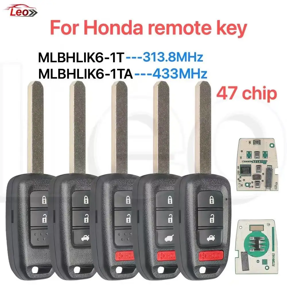 

Leo FCC:MLBHLIK6-1T/MLBHLIK6-1TA 433/315MHz 47chip Remote car key For Honda City XRV CIVIC ACCORD CRV HRV Fit Jazz