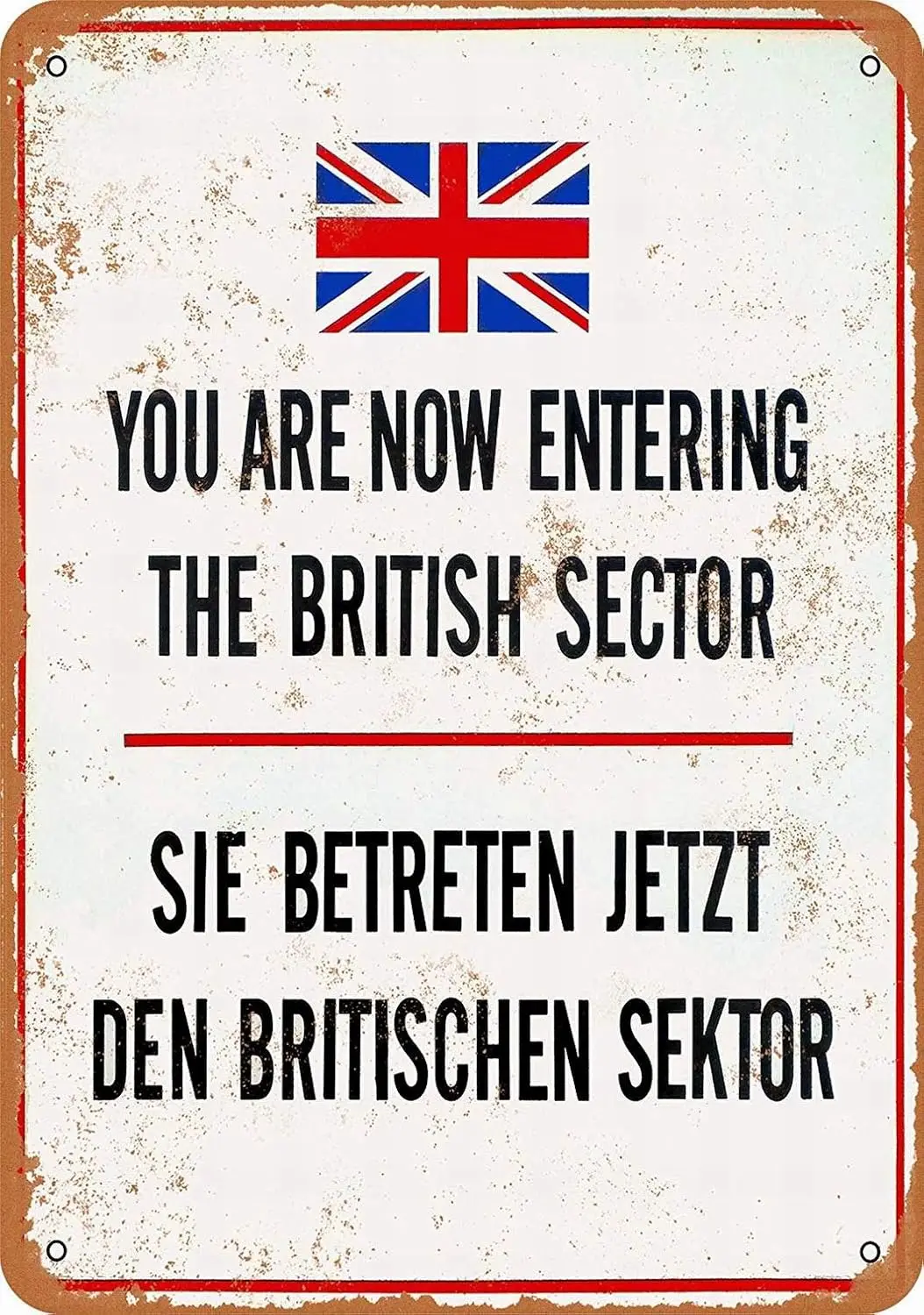 8 x 12 METAL SIGN - Berlin Wall You Are Now Entering the British Sector - Vintage Decorative Tin Sign