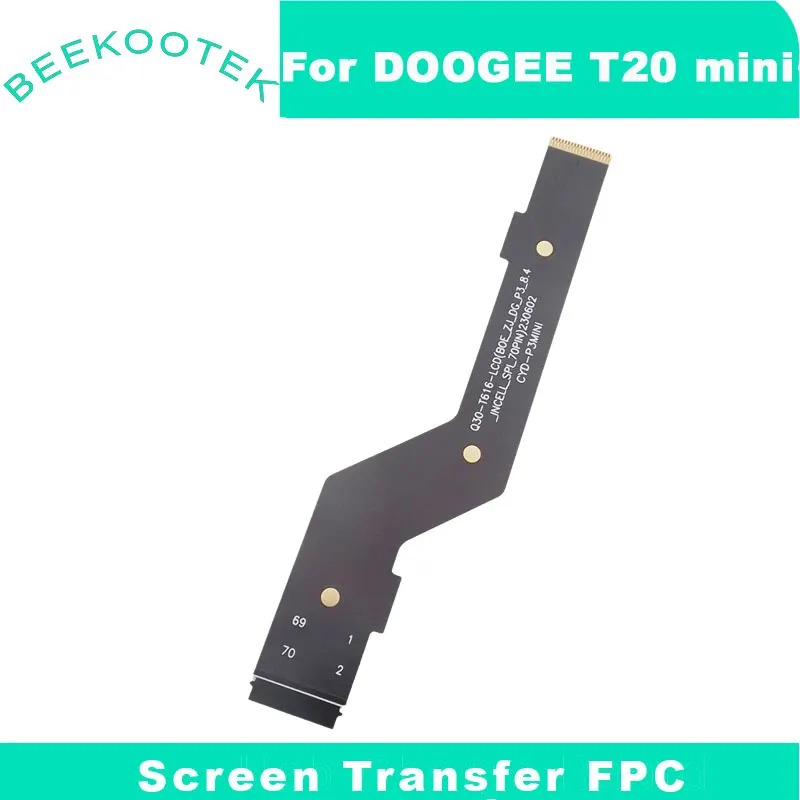 

Новинка, оригинальный кабель для экрана DOOGEE T20 Mini Flex FPC, Аксессуары Для DOOGEE T20 mini Tablet