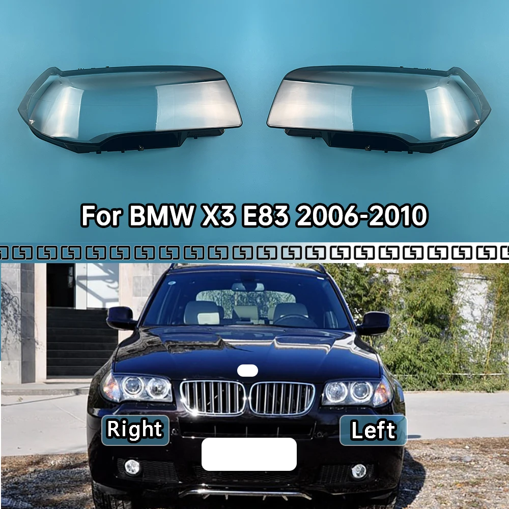 

For BMW X3 E83 2006-2010 Headlight Cover Transparent Lampshade Lamp Shade Plexiglass Replace Original Lens