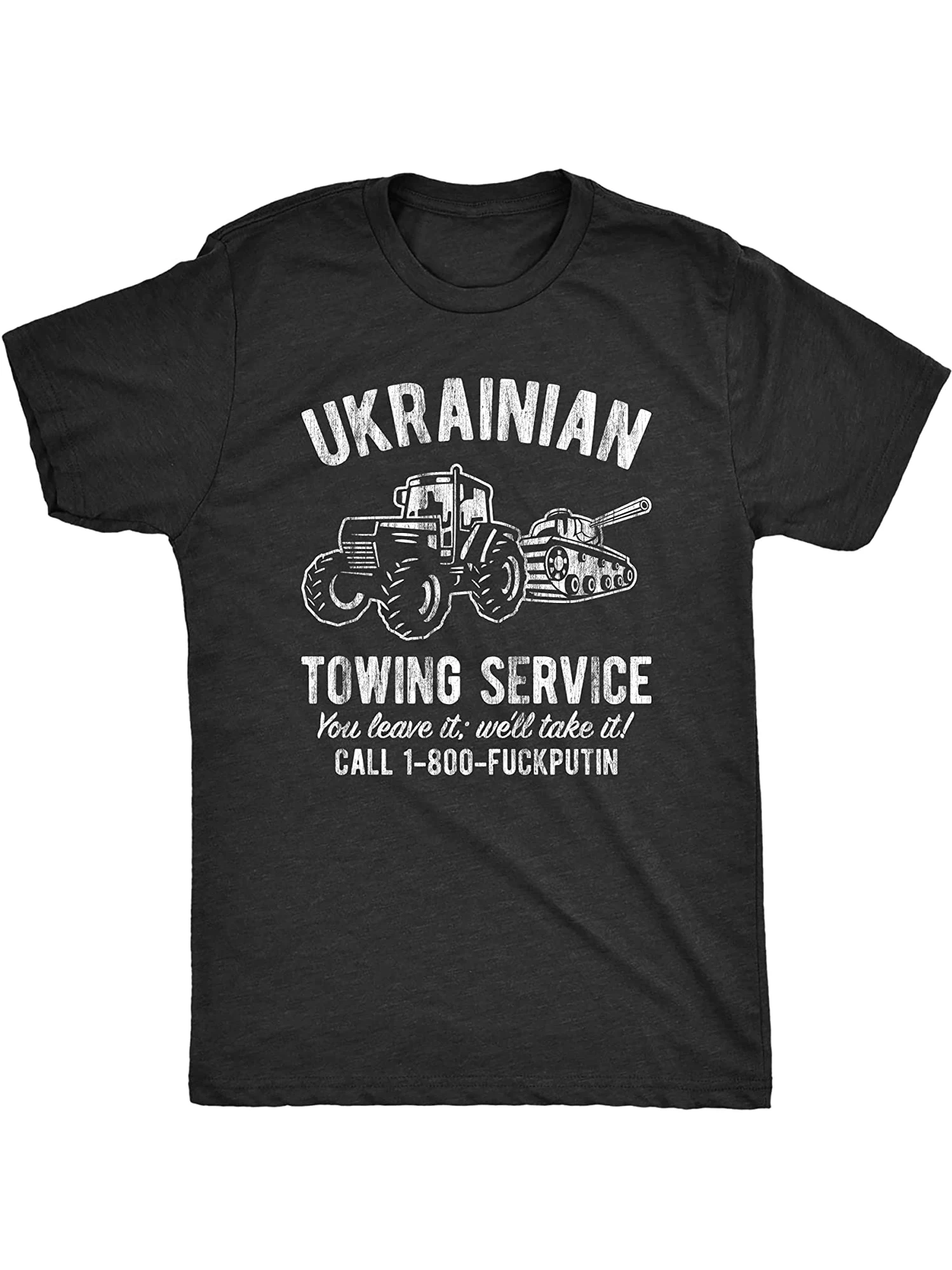 Ukrainian Towing Service Funny Tractor Steals Tank T Shirt. Short Sleeve 100% Cotton Casual T-shirts Loose Top Size S-3XL