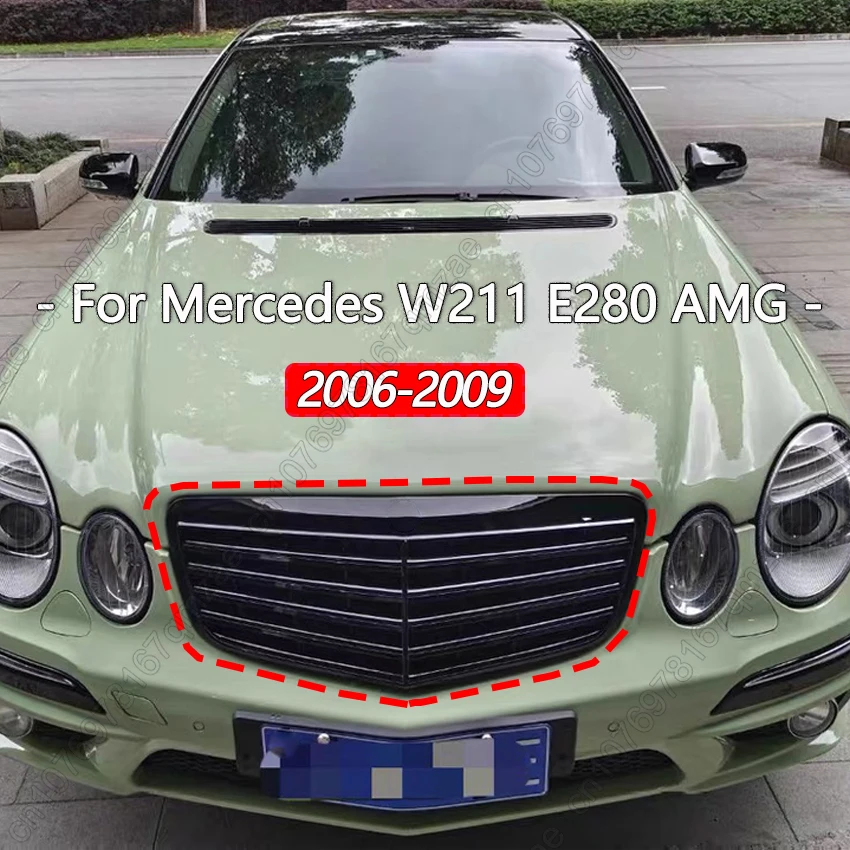 

New Style Front Bumper Grille Hood Grill For Mercedes W211 E-Class E280 E320 E350 E400 E500 AMG Saloon 2006-2009 Tuning