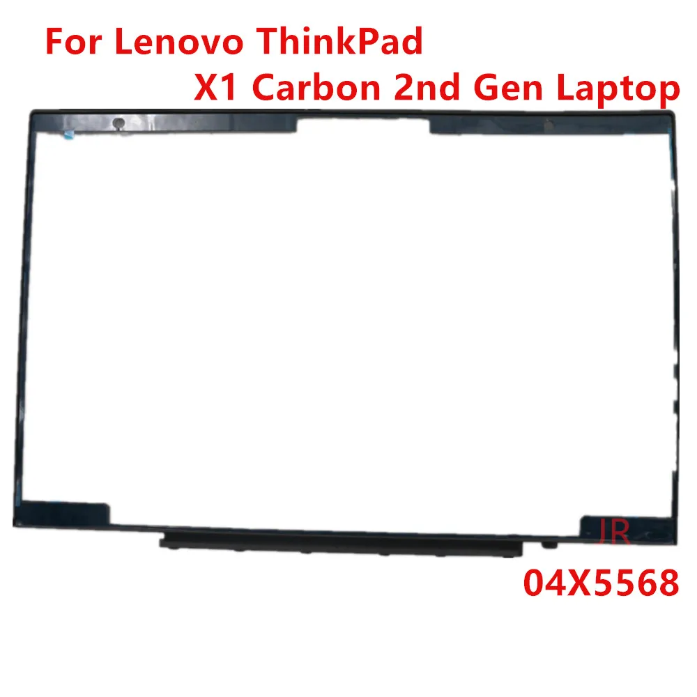 

Новинка для Lenovo ThinkPad X1 Carbon 2-го поколения ноутбука B, рамка экрана, передняя панель ЖК-дисплея 04X5568