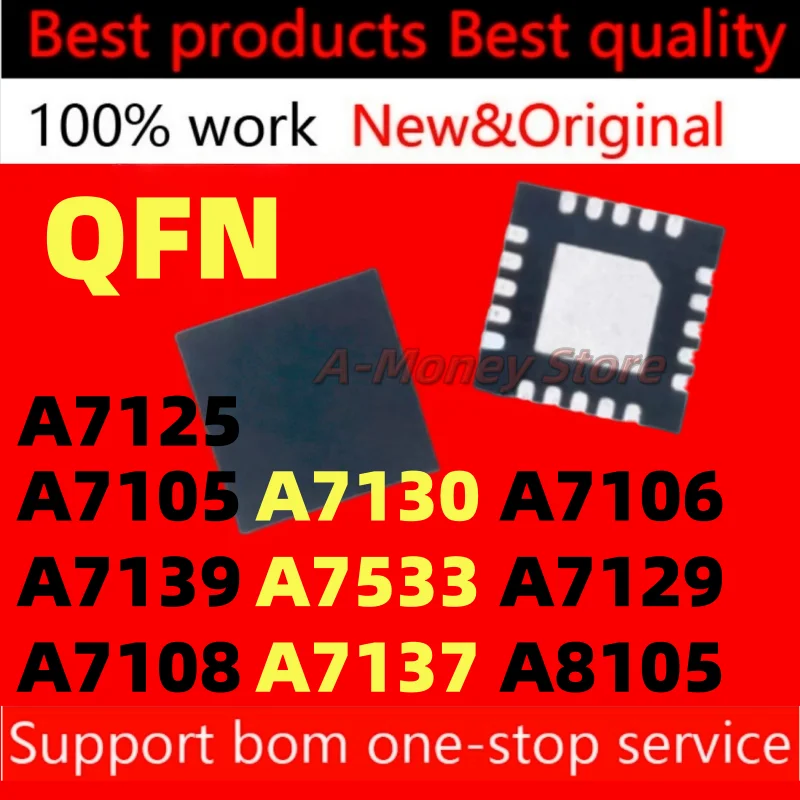 

(5pcs)A8105 A7130 A7533 A7137 A7106 A7129 A7105 A7139 A7108 A7125 QFN