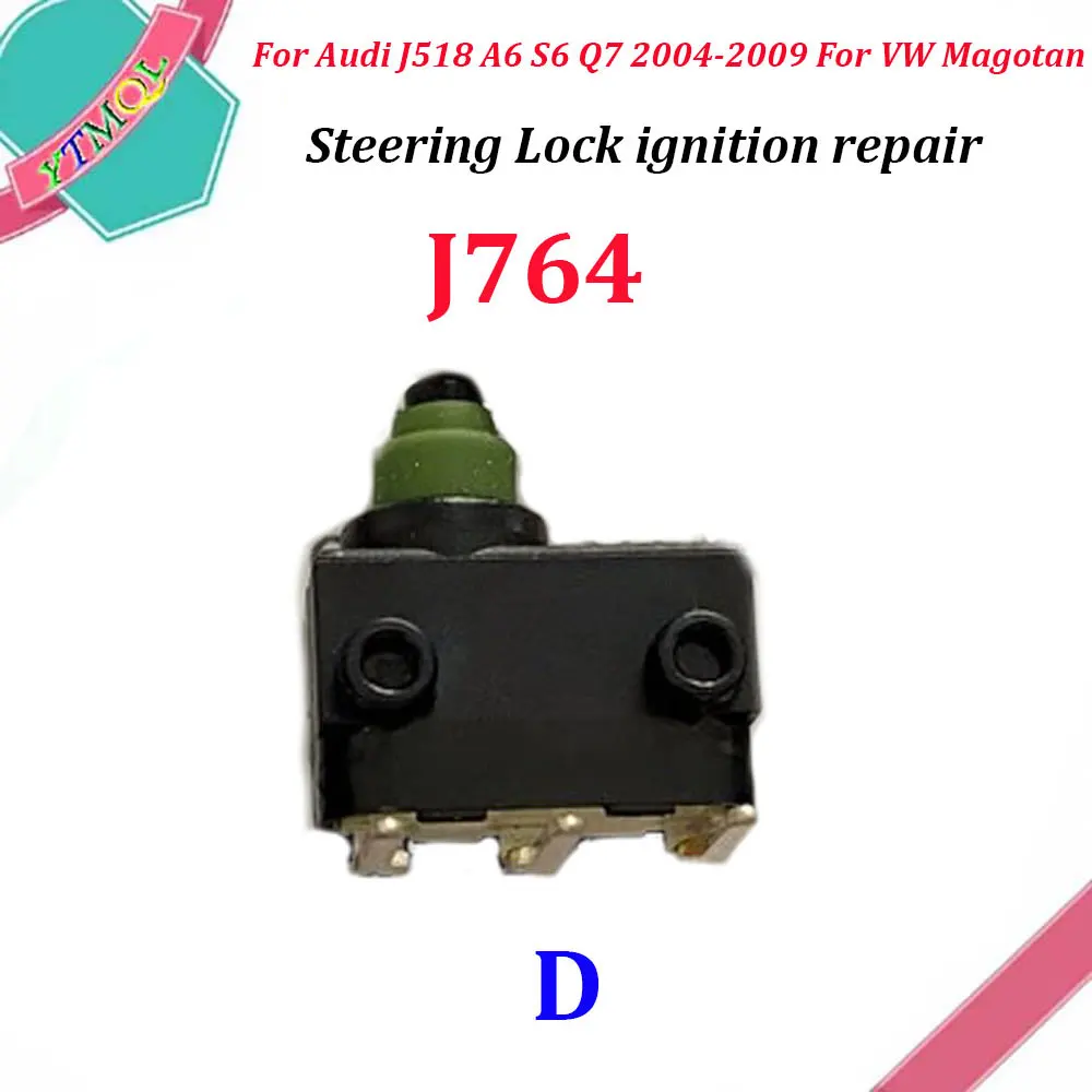 1 sztuk mikro przełącznik dla Audi J518 A6 S6 Q7 2004-2009 dla VW Magotan J764 4F0905852B/4F090585 2 blokada układu kierownicy naprawa zapłonu