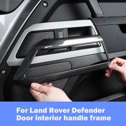 For Land Rover Defender 110 2020 2021 2022 2023 Car Accessories Interior Door Handles Cover Trim 4pcs
