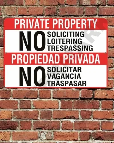 Private Property No Soliciting Trespassing English Spanish Sign Aluminum 8