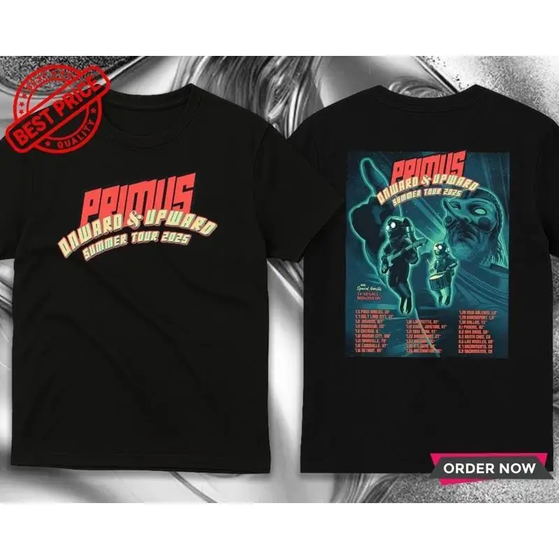 Primus Onward And Upward Summer Tour 2025 T Shirt Cute Design Hot