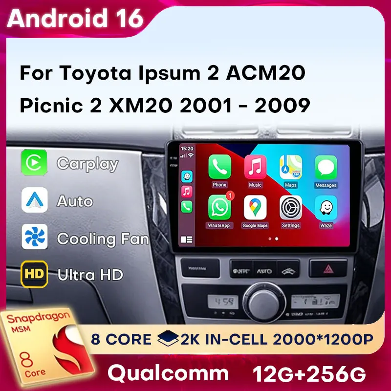 

Android 16 Carplay For Toyota Ipsum 2 ACM20 Picnic 2 XM20 2001 - 2009 Car Radio 360 Camera Multimedia Stereo 5G WIFI 2din GPS BT