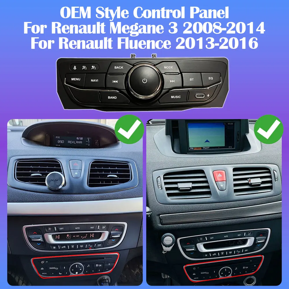 

OEM Style Control Panel For Renault Megane 3 2008-2014 For Renault Fluence 2013-2016 To Control Android Screen Car Radio Player