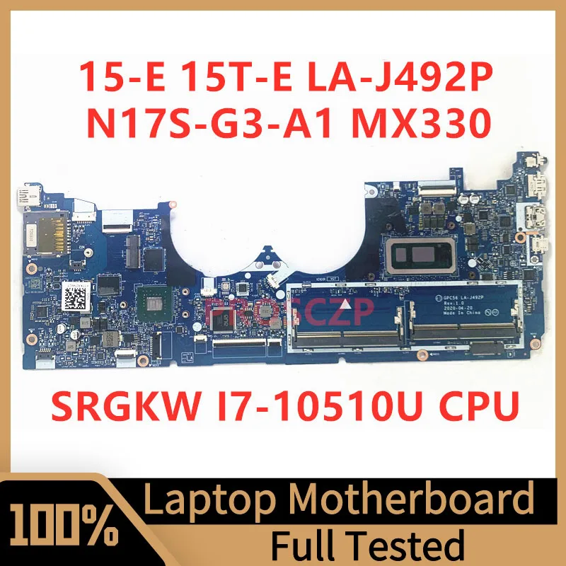 

GPC56 LA-J492P Mainboard For HP 15-E 15T-E Laptop Motherboard N17S-G3-A1 MX330 With SRGKW I7-10510U CPU 100% Tested Working Well