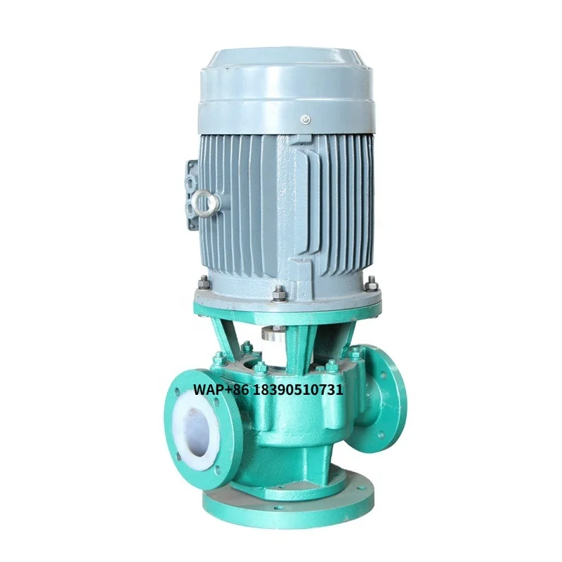 Vertical Pipeline Pump Industrial Cold and Hot Water Transportation Circulation Booster PTFE Lining Centrifugal Pump