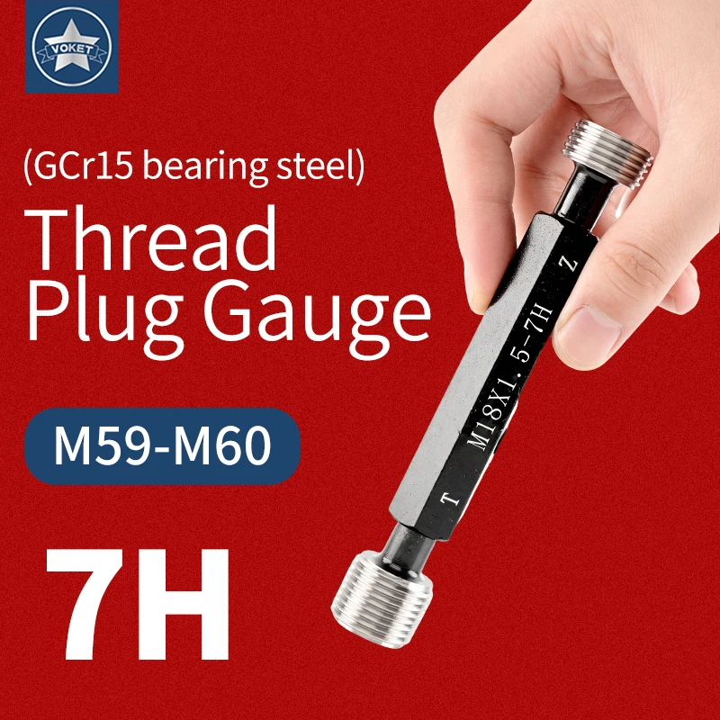 VOKET 1PCS 7H M59-M60 Steel Metric Fine Thread Plug Gauge High Quality Measure Tool X0.5/0.75/1.0/1.25/1.5/2.0/3.0/4.0/5.5