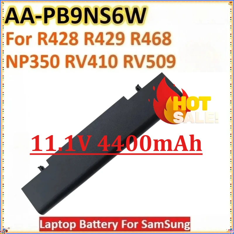 

For SamSung NP300 NP350 RV509 RV410 AA-PB9NC6B/PB9NS6B /PB9NC6W/PL9NC6W R468 R428 R429 Laptop Battery AA-PB9NS6W 11.1V 4400mAh