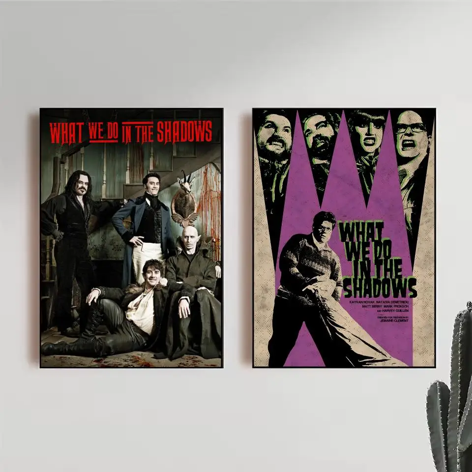 W-What We Do in the Shadows Poster Trendy Wall Art Good Sticker Printed on PP Paper for Coffee Office Bar Decoration Best Gift